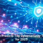 Google Predicts Top Cybersecurity Threats for 2025 | Home and Office ...
